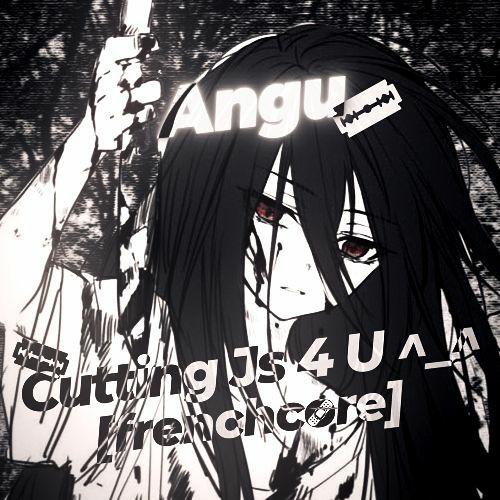 Cutting Js 4 U ^_^ [Frenchcore]