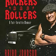 ✔️ [PDF] Download Rockers and Rollers: A Full-Throttle Memoir by  Brian Johnson