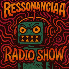 Ressonanciaa Radio Show #002 - Korral