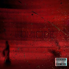 HOMICIDE ft. A-DOT