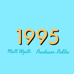 1995 [prod. Producer Public]