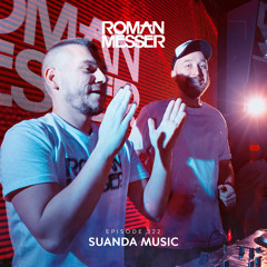 Roman Messer - Suanda Music 322 (Papulin Guest Mix) [29-03-2022]