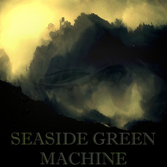 Seaside Green Machine