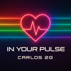 In Your Pulse