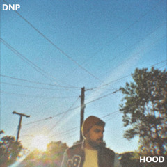 DNP - Hood (Official Audio)