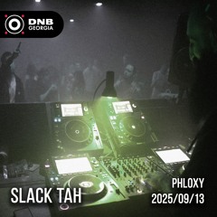 SLACK TAH - Live @ Phloxy (2025.09.13)