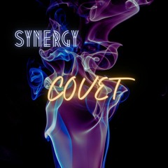 Covet (feat. Synergy)