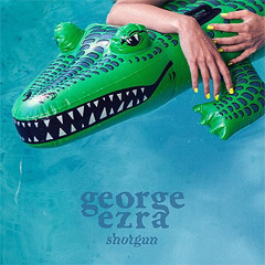 george ezra- shotgun (bootleg)