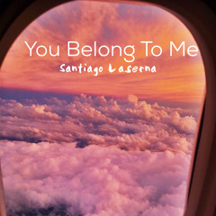 You Belong To Me