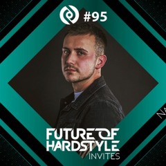 Future of Hardstyle Podcast Invites: Nacion #95