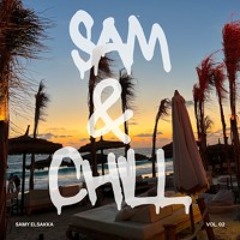Sam & Chill Vol II