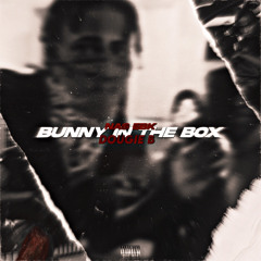 Nas EBK - Bunny In A Box (Feat. Dougie B)