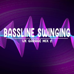 BASSLINE SWINGING - UK GARAGE LIVE SET 2 - BY GRAZZ
