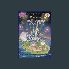 #^Ebook 🌟 Where Is Walt Disney World? ^DOWNLOAD E.B.O.O.K.#
