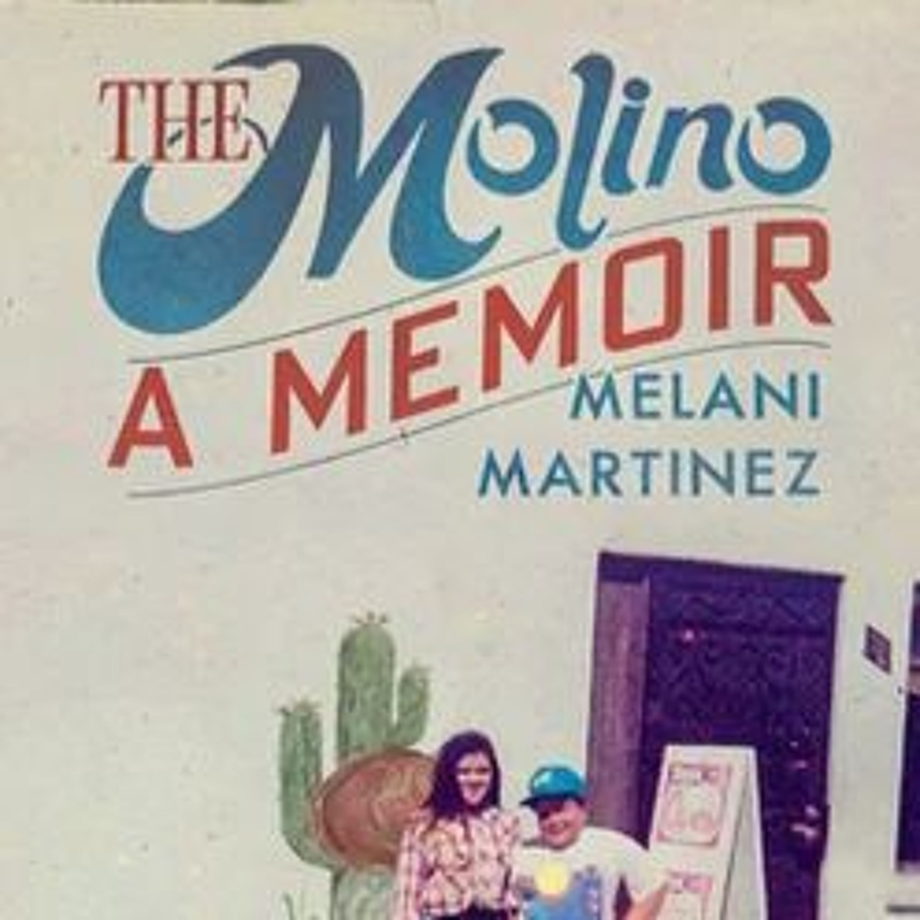 The Molino by Melani Martinez episode artwork