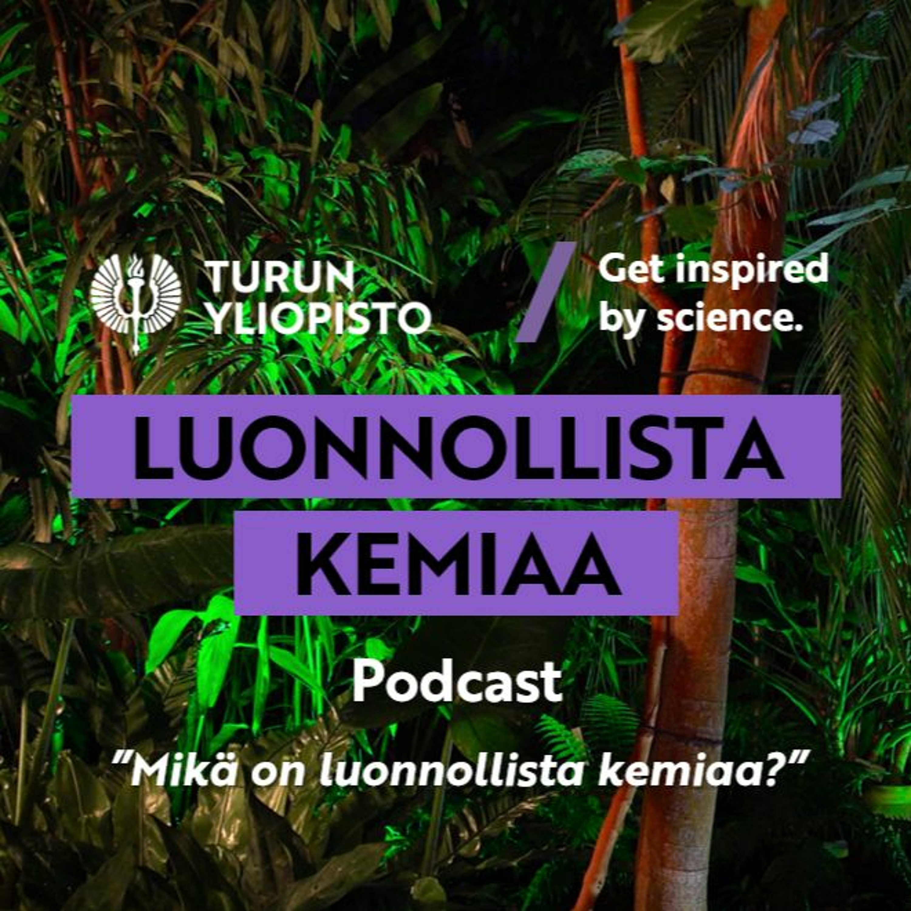 Luonnollista kemiaa: Mikä on luonnollista kemiaa? episode artwork