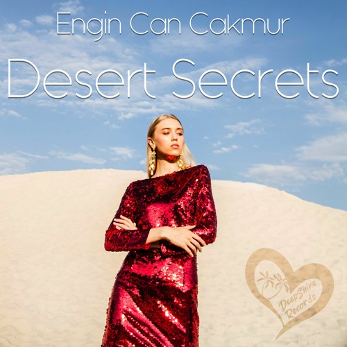 Engin Can Cakmur - Desert Secrets