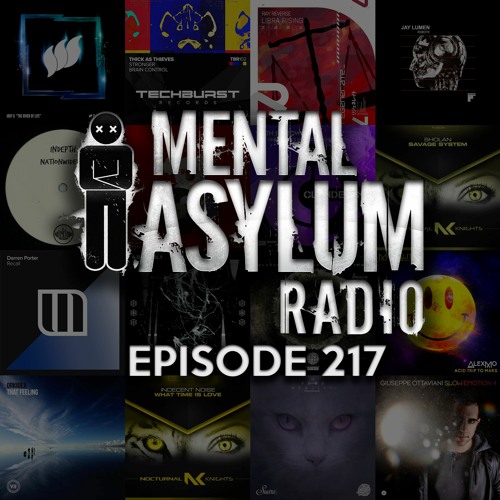Indecent Noise - Mental Asylum Radio 217
