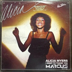Alicia Myers - I Want To Thank You (Marcus Bootleg)