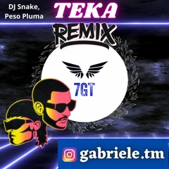 DJ Snake, Peso Pluma - Teka (𝟕𝐆𝐓 REMIX)