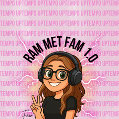 Ram met Fam 1.0 - Fam