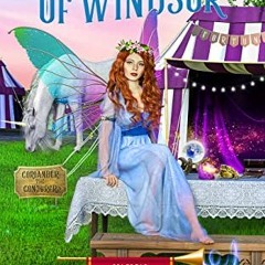 VIEW KINDLE ✔️ Fairy Wives of Windsor: A Paranormal Cozy Mystery (Magical Renaissance