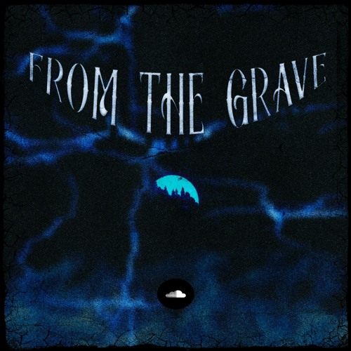 FROM THE GRAVE