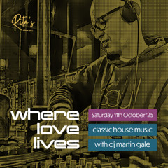 Martin Gale - Where Love Lives @ Rita's Southampton 11th October 2025