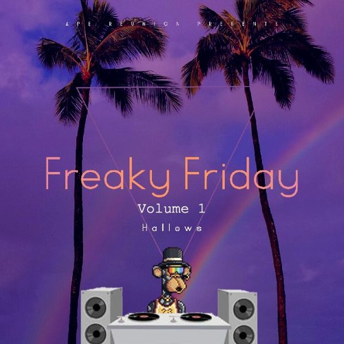 Ape Reunion Freaky Friday Set Volume 1