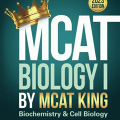 ACCESS EPUB 🎯 MCAT Biology I by MCAT KING: Biochemistry & Cell Biology by  Prof Nobl