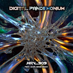 .wav_909 - Digital Pandemonium (ACOR Remix)