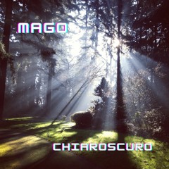 Mago - Chiaroscuro
