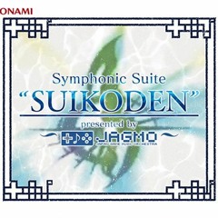 Symphonic Suite "Suikoden III" Mov.1 ~ Hugo Chapter