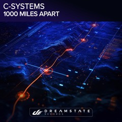 C-Systems - 1000 Miles Apart