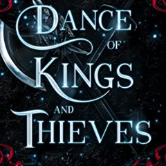 View KINDLE 📝 Dance of Kings and Thieves: a dark fantasy romance (The Broken Kingdom