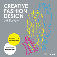 VIEW PDF 📍 Creative Fashion Design with Illustrator® by  Kevin Tallon [KINDLE PDF EB