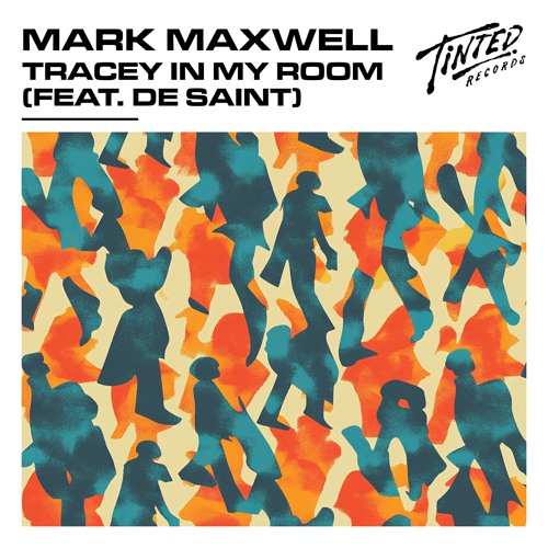 Tracey In My Room (Feat. DÉ SAINT.)