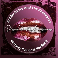 Bobby Duffy & the Soulmates (aka DOO featuring Steve Kimber) - Birthday Suit (Radio Edit)