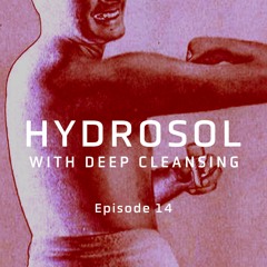 Hydrosol #14 (08/18/23)