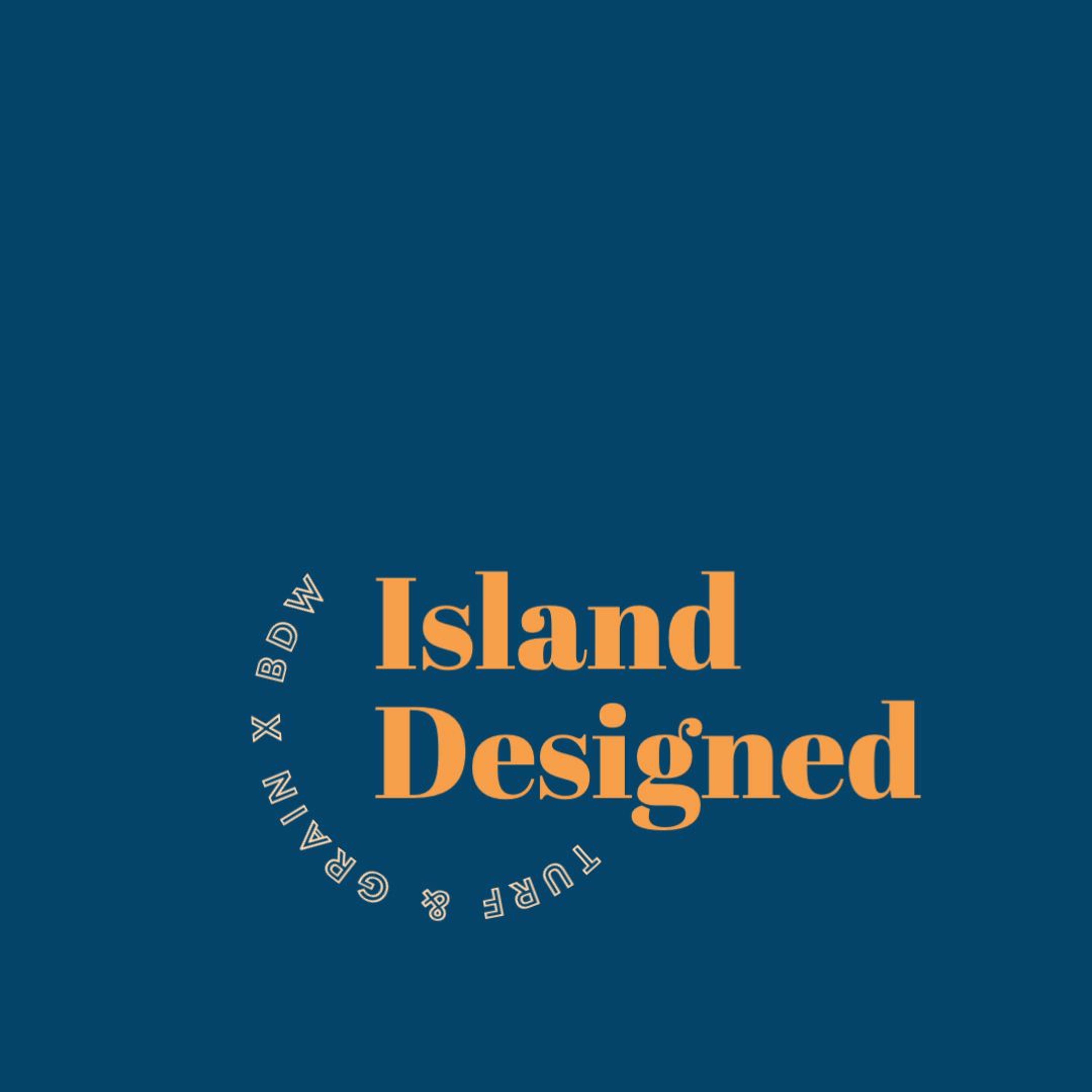 Island Designed - 4 - Growing Locally episode artwork