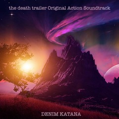 the death trailer Original Action Soundtrack