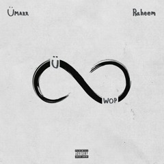 FACES 4RM WAYBACK - RAHEEM SDFRNT & ÜMARR