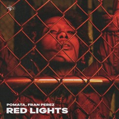 POMATA, Fran Perez - Red Lights