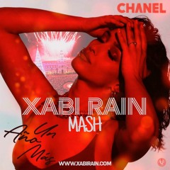 Chanel - Un Año Más (Xabi Rain Mash)