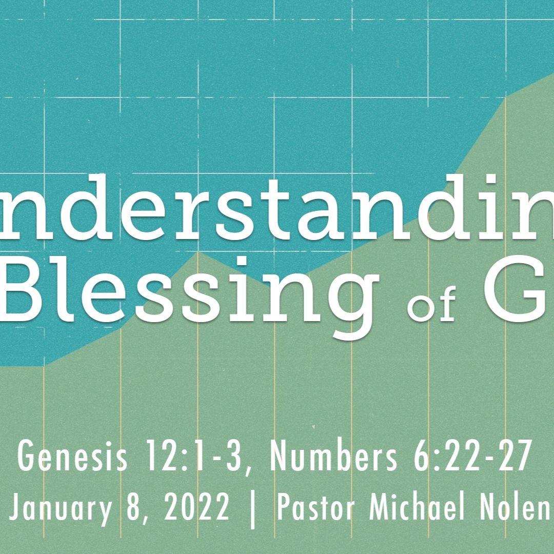 Stream Understanding The Blessing of God (1/8/23) by Southwinds Church ...
