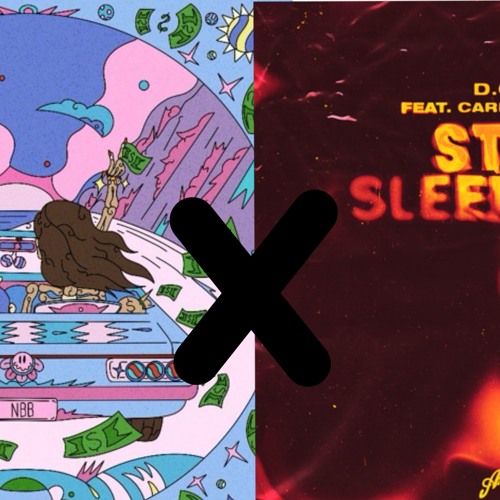 Still sleepless x no broke boys