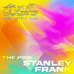 Stanley Frank Sensation - The Ever Afters Campout 2025 - Pool