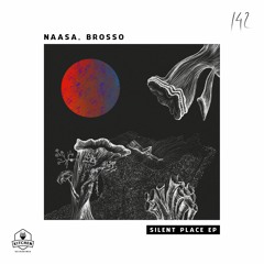NAASA, Brosso - Silent Place (Original Mix)