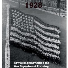 ❤pdf Citizenship 1928: How Democracy killed the War Department Training Manual, TM 2000-25