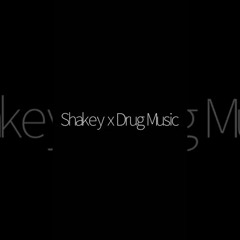 Shakey x drug music new 2021